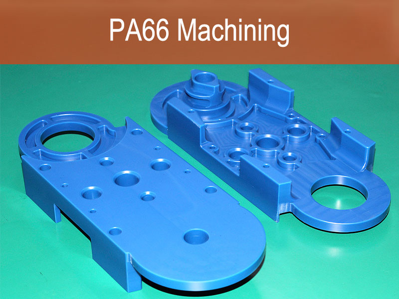 PA66-Machining