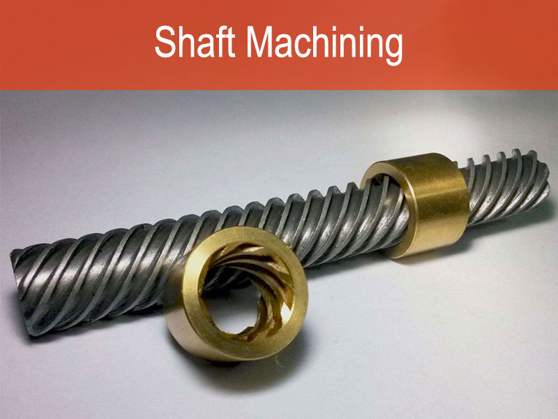 Shaft Machining