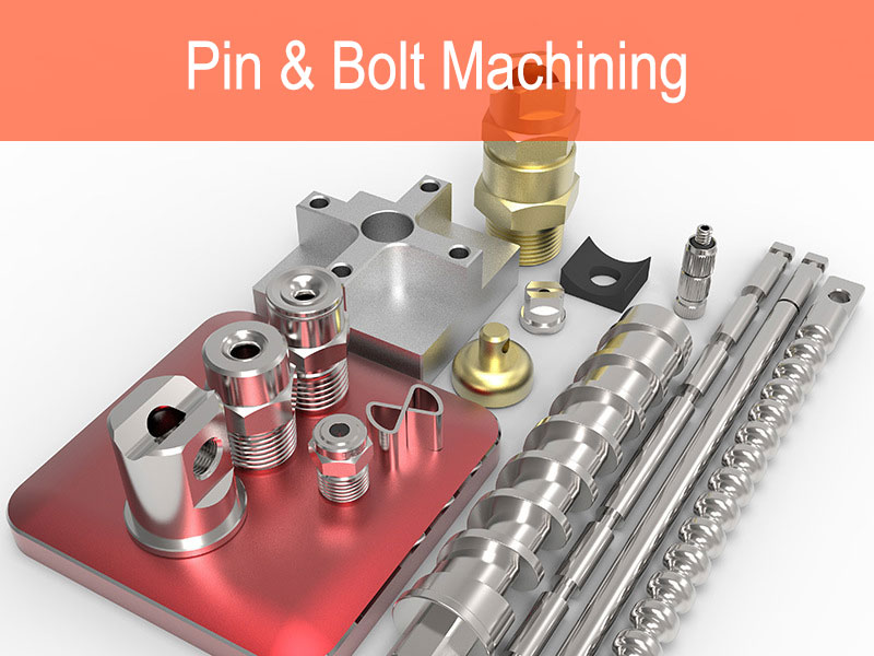 Pin And Bolt Machining