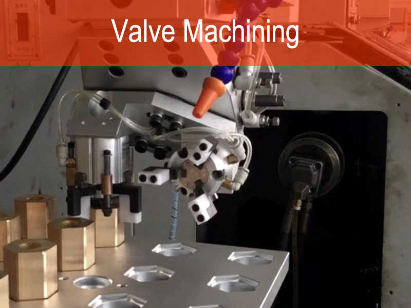 valve machining