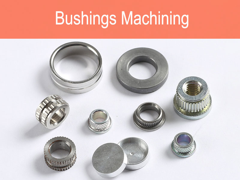 Bushing Machining